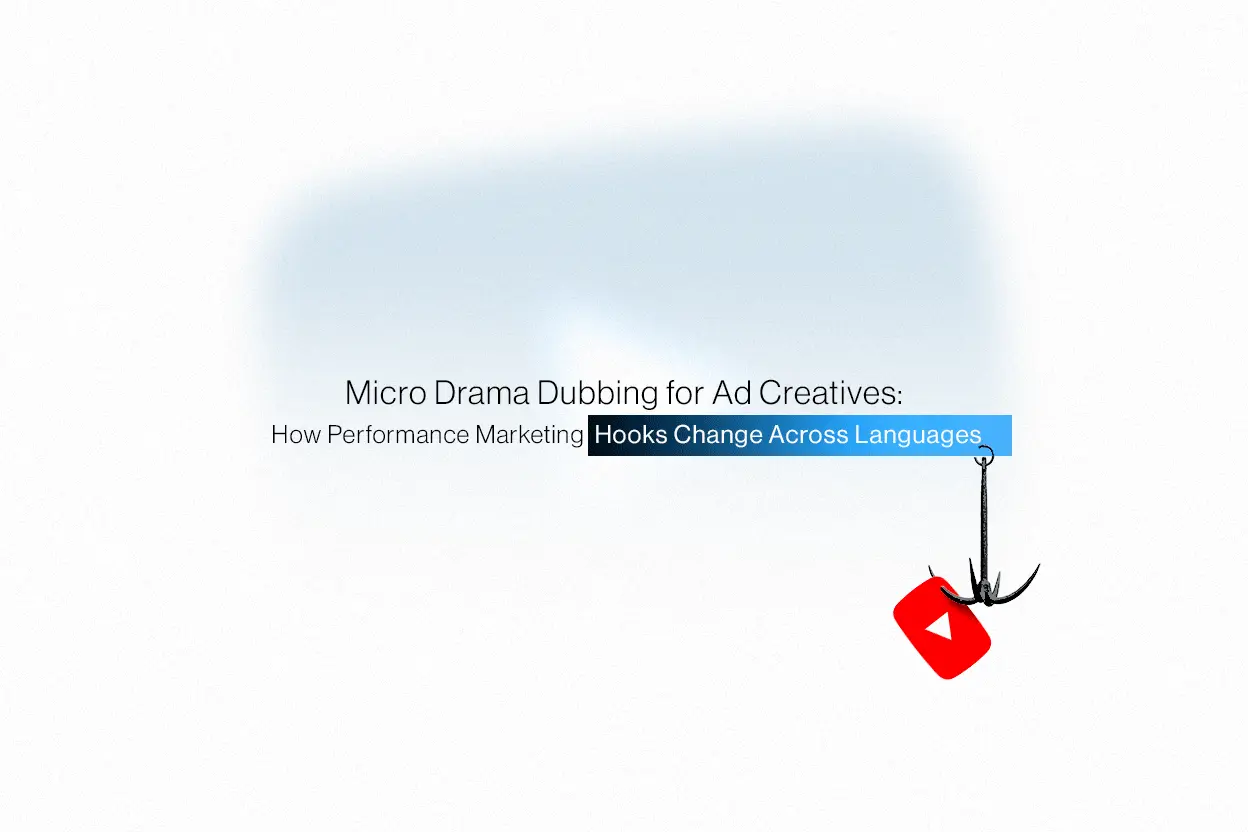 Micro drama performance marketing ad creative dubbing, multi-language hooks for Instagram and Facebook campaigns